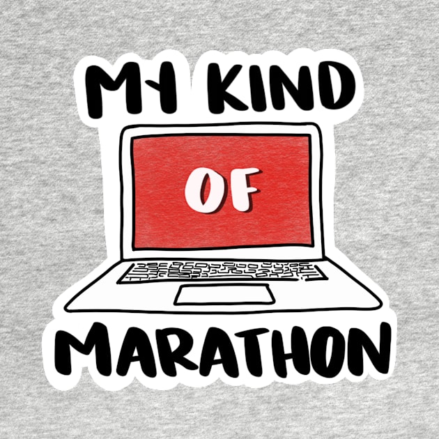 My Kind of Marathon by clarityelise